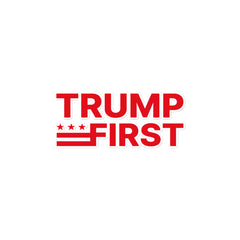 Trump First Sticker