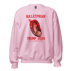 Bulletproof Trump Sweatshirt