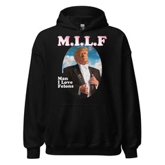 M.I.L.F Hoodie