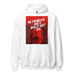 A Bullet Ain't A Problem Hoodie