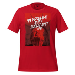 A Bullet Ain't A Problem Tee